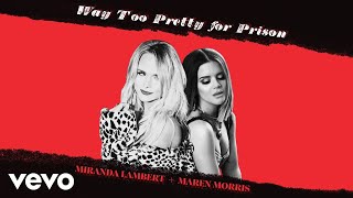 Miranda Lambert  Way Too Pretty for Prison Audio [upl. by Ylicic141]