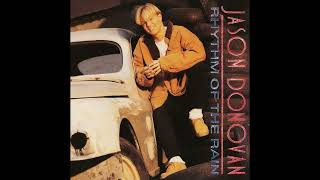 Jason Donovan  Rhythm Of The Rain Kick That Mix 1989 [upl. by Aknahs663]