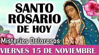 Santo Rosario VIERNES 15 de NOVIEMBRE Rosario a Virgen de Guadalupe 💗 El Santo Rosario de hoy [upl. by Auhesoj147]