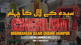 Jaunpur Chehlum  2023  18 Safar  Islam Chauk  जौनपुर चेहलुम  इस्लाम चौक से लाईव [upl. by Olaf]