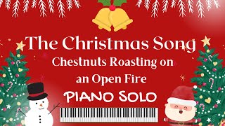 The Christmas SongChestnuts Roasting On an Open Fire Piano Solo with Sheet Music [upl. by Kile348]