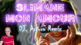 SLIMANE  Mon Amour Remix DJArturo  Eurovision 2024 [upl. by Picker]