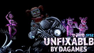 FNAFSAL DAGames  UNFIXABLE 한글자막SYSZ [upl. by Sidwell641]