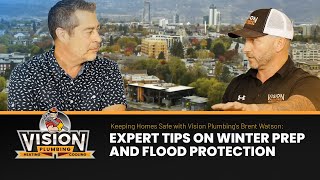 Keeping Homes Safe with Vision Plumbing Expert Tips on Winter Prep and Flood Protection [upl. by Pessa]