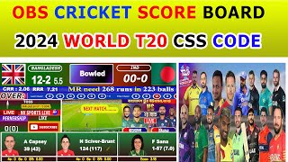 live cricket score css code for world cup 2024  Obs Cricket Score Board [upl. by Akenit]