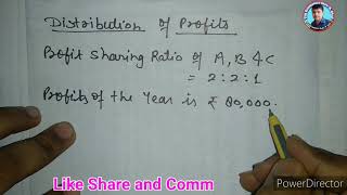 Distribution of Profits in Given Ratio l Partnership [upl. by Adlitam696]