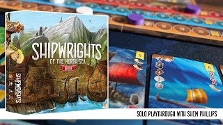 Shipwrights of the North Sea Redux  Solo Playthrough [upl. by Gennaro52]