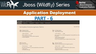 Jboss Wildfly RedHat EAP Application Deployment In Standalone and Domain Mode [upl. by Odlonyer]