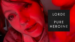 soft singing asmr  lorde  pure heroine [upl. by Leona292]