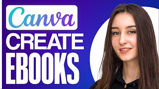 How To Create An Ebook In Canva 2024 Canva Ebook Templates Tutorial [upl. by Windy847]