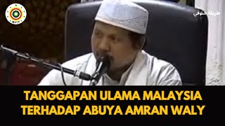 Tanggapan ulama malaysia terhadap Abuya Amran Waly [upl. by Aniratak]