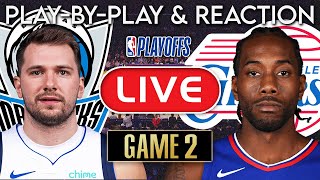 Los Angeles Clippers vs Dallas Mavericks Game 2 LIVE PlayByPlay amp Reaction [upl. by Nimajaneb]