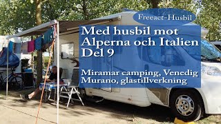 Med husbil mot Alperna och Italien Del 9 [upl. by Sirraf]