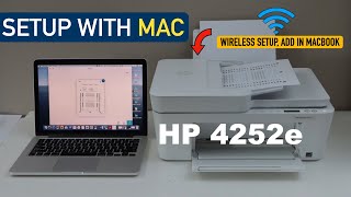 HP DeskJet 4252e Setup MacOS Wireless Setup Add In MacBook  HP 4200 Series Printer Setup [upl. by Rachele387]