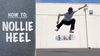 How To NOLLIE HEELFLIP Flick Hack  Nollie Heel Tutorial [upl. by Lleynad]