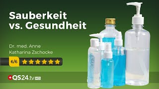 Gesundheitsgefährdender Hygienewahn  Dr Anne Katharina Zschocke  Naturmedizin  QS24 [upl. by Barnet]