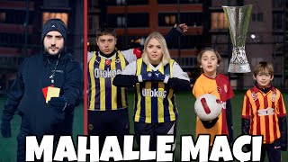 ANNEMLE MAHALLE MAÇI YAPTIK CHALLENGE  UEFA KUPASINA [upl. by Rae]