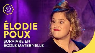 Elodie Poux  Survivre en école maternelle [upl. by Olcott]