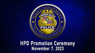 HPD Promotion Ceremony November 07 2023 [upl. by Arutnev]