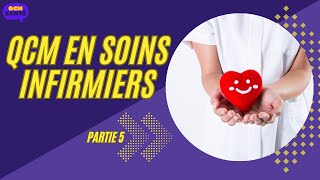 QCM en Soins infirmiers partie5 [upl. by Zwick763]