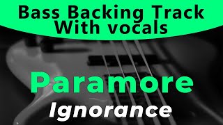 Paramore  Ignorance Bass backing track  Bassless [upl. by Gnehp69]