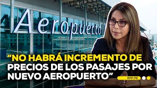 ¿Subirán los precios de los vuelos con el nuevo terminal del Jorge Chávez ROTATIVARPP  ENTREVISTA [upl. by Yemarej269]