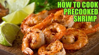 How to Cook Already Cooked Shrimp Safely amp to Retain Flavour [upl. by Ahseel185]