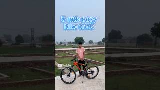 5 Mtb easy bike trick ✨❤‍🔥 bmxbicycle bmxcycle stuntbike stunt bmxcyclestunt stuntcycle [upl. by Anstus903]