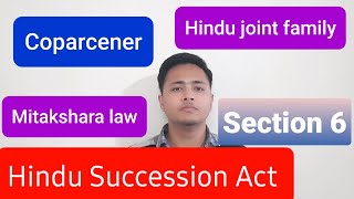 Section 6 of Hindu Succession Act  Hindu joint family Mitakshara law amp Coparcenary  Daughter [upl. by Eamanna984]