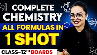 Class 12th CHEMISTRY All Formulas Revision in 1 Shot  Full Syllabus Covered CBSE Board [upl. by Kresic]