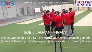 Stelton Sports Indoor Boxcricket 2024 league  Bulls v LAGAAN  FINALS [upl. by Kuehn]