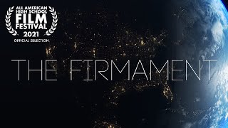 The Firmament Short Film [upl. by Norrab]