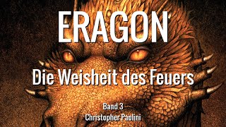 1 Die Pforten des Todes 📖 ERAGON Die Weisheit des Feuers Teil 3 Hörbuch [upl. by Edmee]