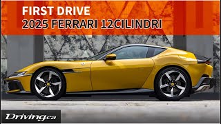 Listen 2025 Ferrari 12Cilindri makes beautiful music  First Drive  Drivingca [upl. by Naneek]