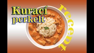 Kurací perkelt  recept [upl. by Haya]