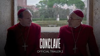 CONCLAVE  Official Trailer 2 HD  Only In Theaters October 25 [upl. by Price]