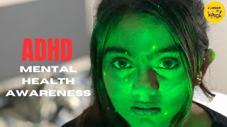 ADHD Short Film  Mental Health Awareness Teen Stories  Hindi Short Movies Content Ka Keeda [upl. by Zednanref455]