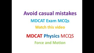 MDCAT MCQS Force and Motion MDCAT Physics MCQS online UHS MDCAT NUMS MDCAT MDCAT Physics MCQS [upl. by Atiuqan]