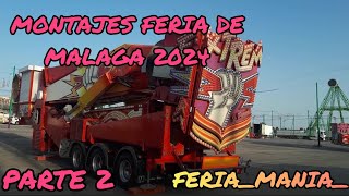 MONTAJES FERIA DE MALAGA 2024 PARTE 2 [upl. by Anes]