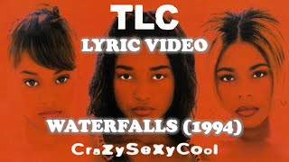 Waterfalls  TLC lyric video HD [upl. by Clementis879]