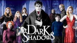 Dark Shadows Full Movie Facts And Review  Hollywood Movie  Full Explaination  Johnny Depp [upl. by Penrod]