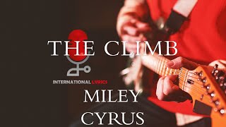 Miley Cyrus  The Climb Lyrics [upl. by Norvil]