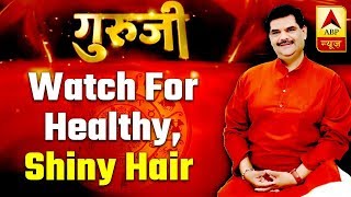 GuruJi With Pawan Sinha Watch For Healthy Shiny Hair  ABP News [upl. by Karli]