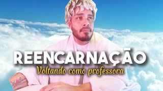 Reencarnação voltando como professora [upl. by Matland]