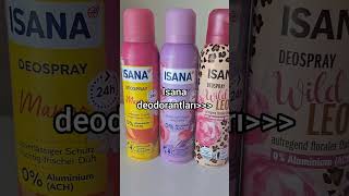 Isana deodorantları 💖 shorts keşfet deodorant kesfetbenionecikar rossmann [upl. by Yank]