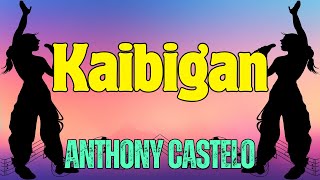 Kaibigan  Anthony Castelo  Karaoke ♫ [upl. by Drawd323]