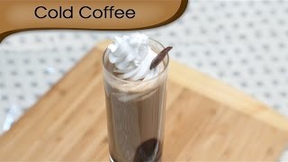 How To Make Cold Coffee  Iced Coffee Recipe  Homemade Coffee  Cold Beverage Recipe  Ruchi [upl. by Ahael]