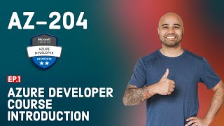 AZ204 Exam EP 01 Developing Solutions for Microsoft Azure [upl. by Okoyk444]