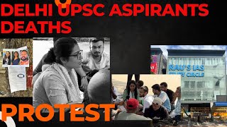 Delhi UPSC Aspirants Deaths  Protest upsc delhi upscaspirants oldrajendranagar [upl. by Tiffi]