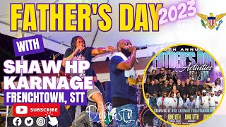 LIVE Shaw HP amp Karnage 2023 Fathers Day in Frenchtown St Thomas usvi fathersday2023 calypso stt [upl. by Monica422]